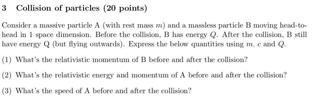 Solved 3 Collision of particles (20 points) Consider a | Chegg.com