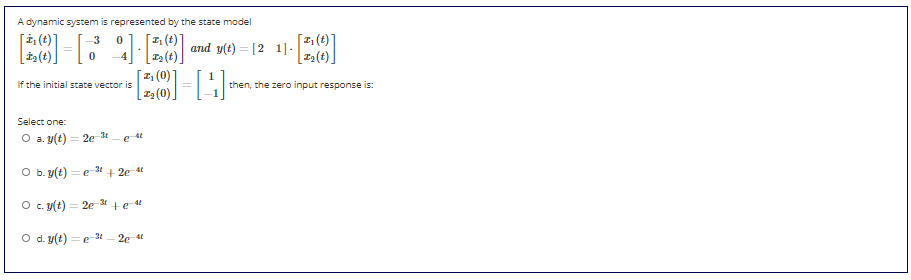 Solved A dynamic system is represented by the state model | Chegg.com