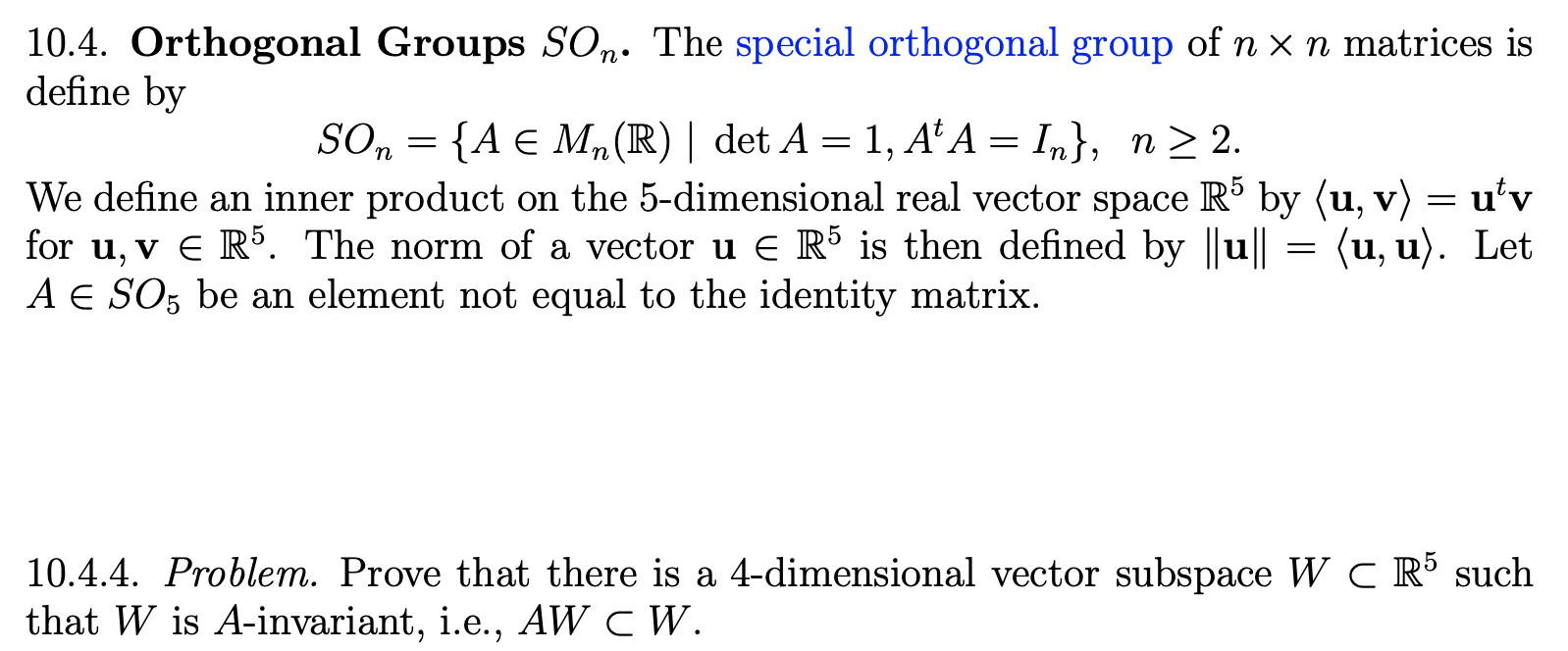 Solved 10 4 Orthogonal Groups Son The Special Orthogona Chegg Com