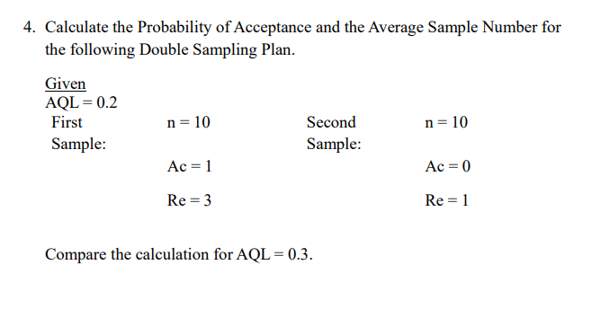 Solved 4. Calculate the Probability of Acceptance and the | Chegg.com