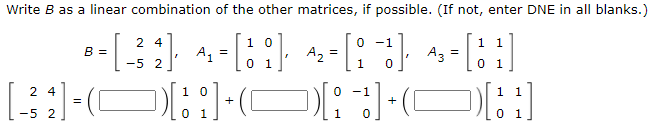 Solved Write B As A Linear Combination Of The Other | Chegg.com