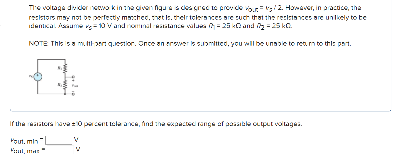 Solved The voltage divider network in the given figure is