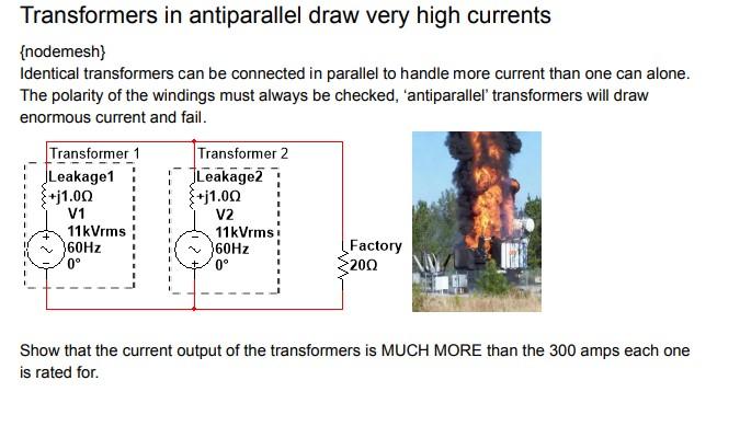 Solved Transformers in antiparallel draw very high currents | Chegg.com