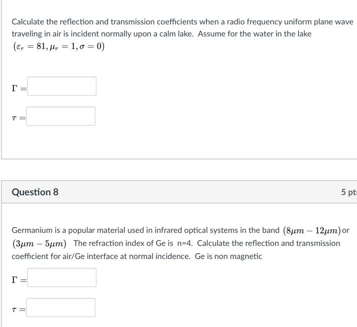 Solved Calculate the reflection and transmission | Chegg.com