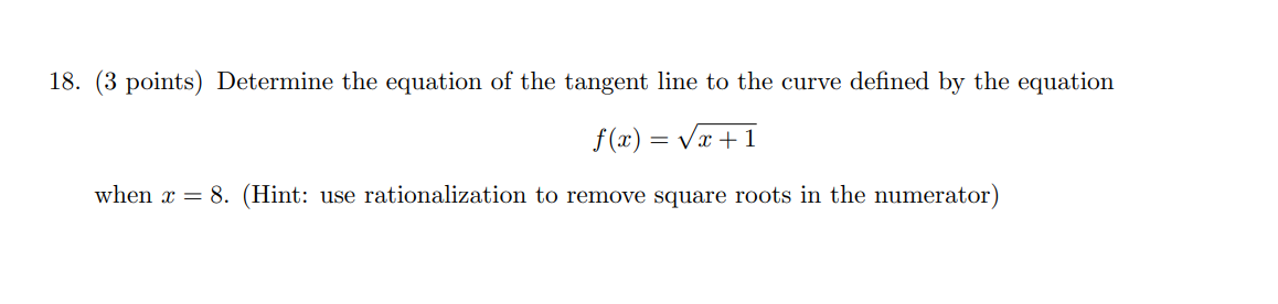 Solved 8. (3 points) Determine the equation of the tangent | Chegg.com