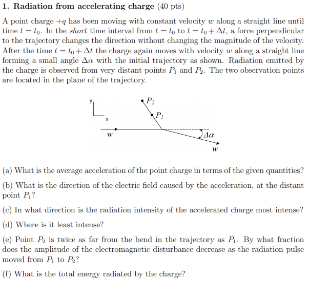 1. Radiation From Accelerating Charge (40 Pts) A | Chegg.com