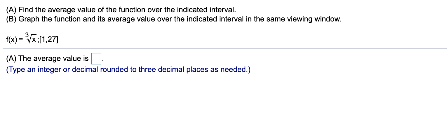 Solved (A) Find The Average Value Of The Function Over The | Chegg.com