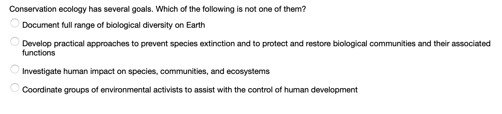 Solved Conservation Ecology Has Several Goals. Which Of The | Chegg.com