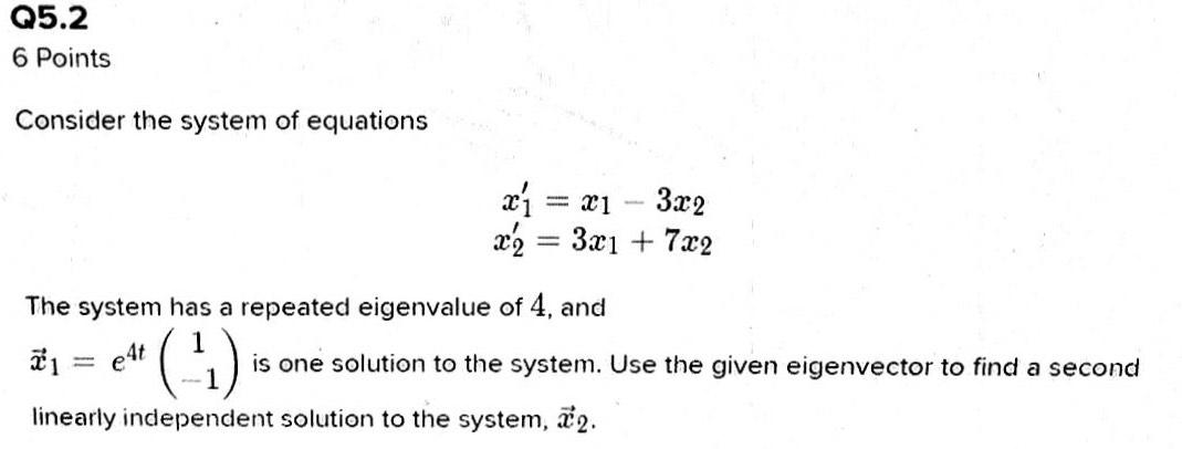 Q5 1 6 Points Consider The System Of Equations A Chegg Com