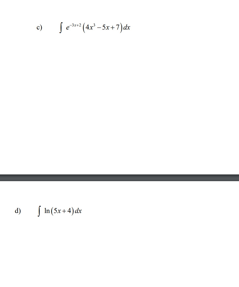 solved-c-e-3x-2-4x3-5x-7-dx-ln-5x-4-dx-chegg