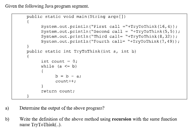 Solved Given The Following Java Program Segment. Public | Chegg.com