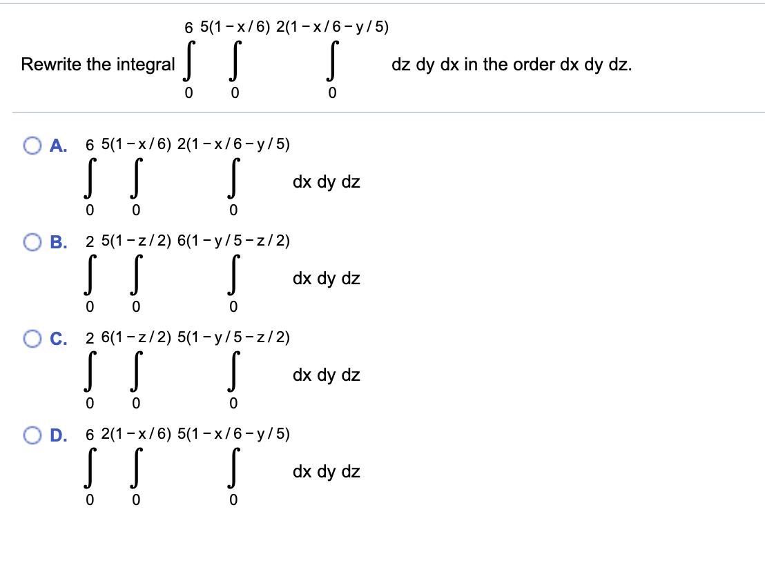 solved-6-5-1-x-6-2-1-x-6-y-5-rewrite-the-integral-dz-dy-chegg