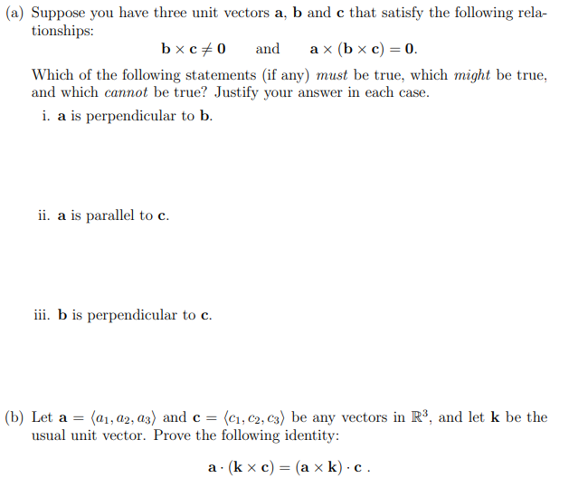 Solved (a) Suppose you have three unit vectors a,b and c | Chegg.com