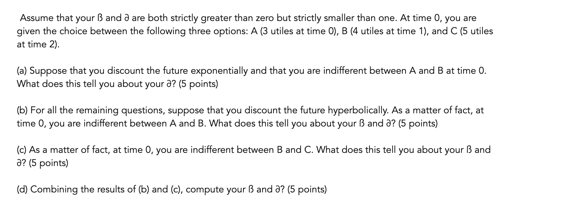 Solved Assume That Your B And A Are Both Strictly Greater | Chegg.com