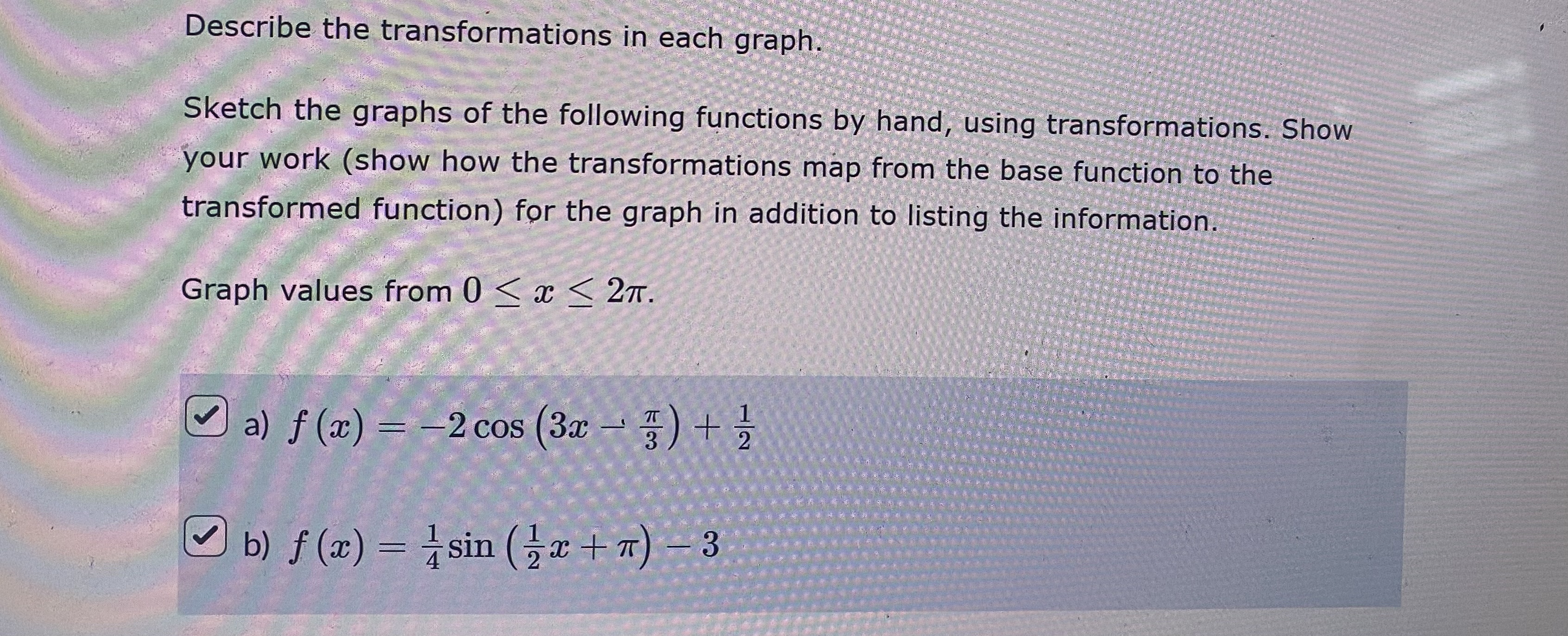 True Hand Graph Solved PLEASE SKETCH THE GRAPH !!!!Describe the | Chegg.com