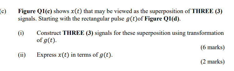 C Figure Q1 C Shows X T That May Be Viewed As The Chegg Com