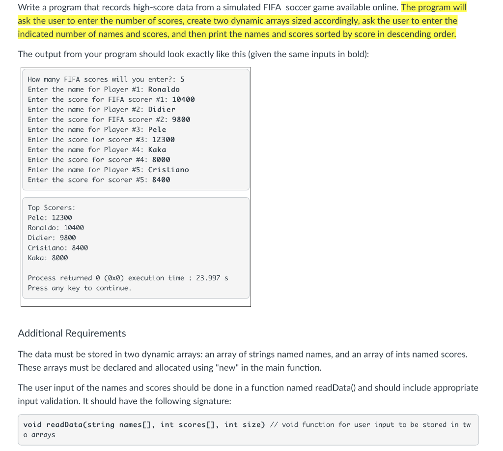 Solved Write a program that records high-score data from a | Chegg.com