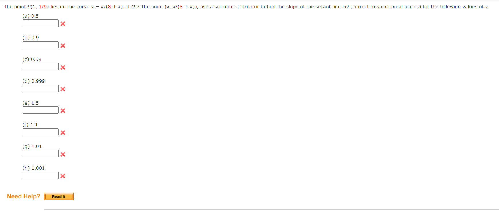 Solved (a) 0.5 (b) 0.9 (c) 0.99 (d) 0.999 (e) 1.5 (f) 1.1 | Chegg.com
