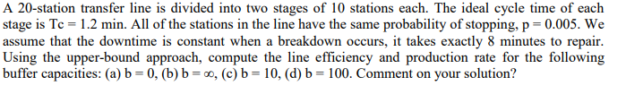 Solved A 20-station transfer line is divided into two stages | Chegg.com