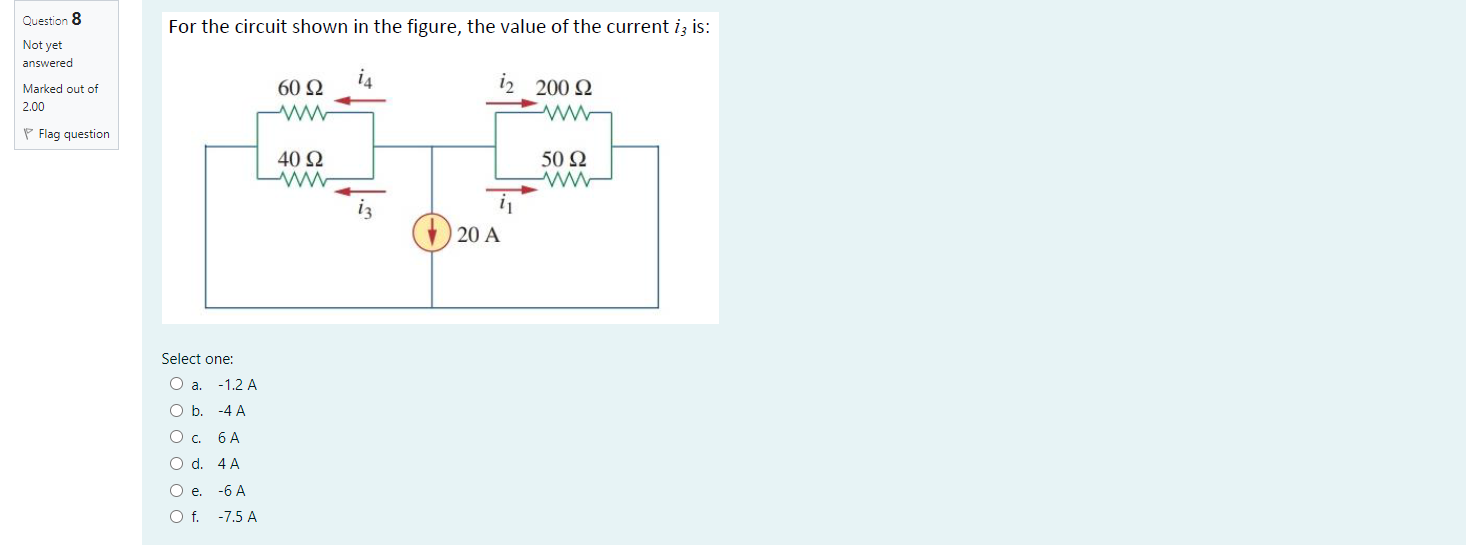 Solved Question 8 For The Circuit Shown In The Figure, The | Chegg.com