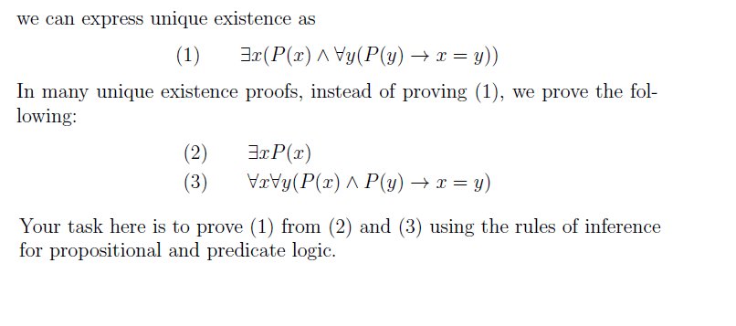 Solved we can express unique existence as (1) 3x(P(x) A | Chegg.com