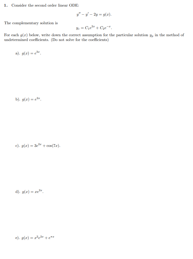 Solved 1. Consider the second order linear ODE: y