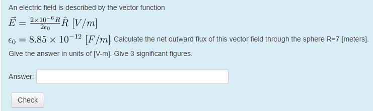 Solved An electric field is described by the vector function | Chegg.com