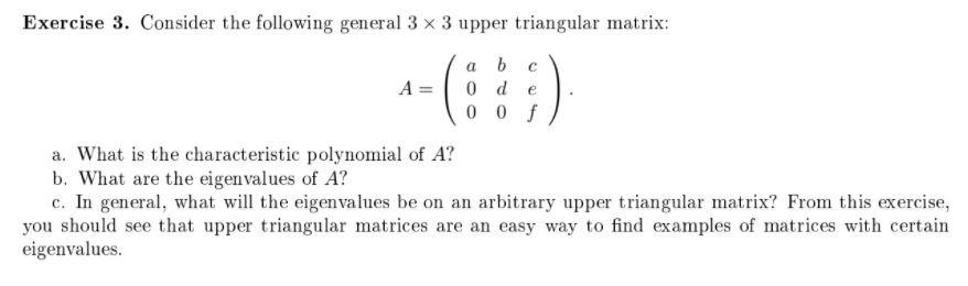 Solved Exercise 3. Consider the following general 3 x 3 | Chegg.com