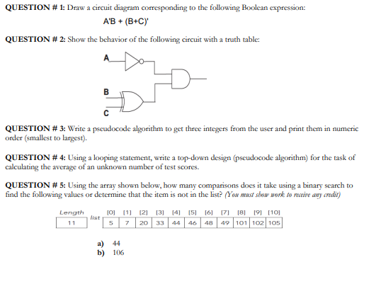Solved A′B+(B+C)′ QUESTION \# 2: Show the behavior of the | Chegg.com