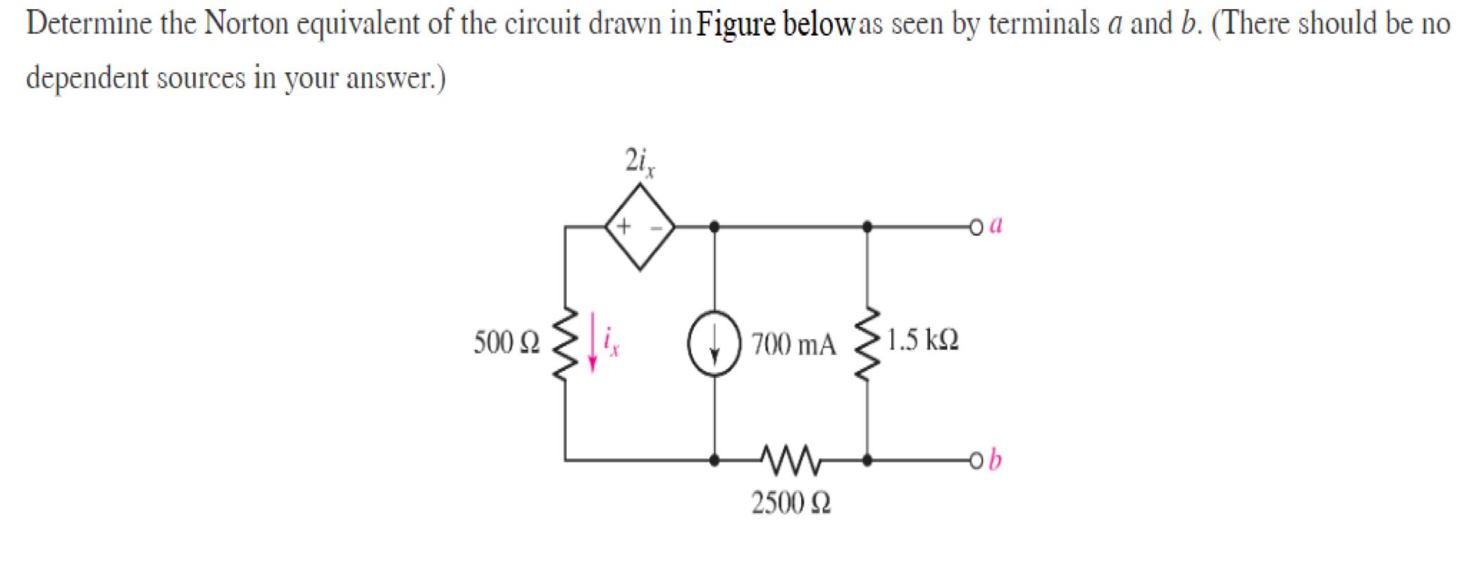 Solved Determine The Norton Equivalent Of The Circuit Drawn 