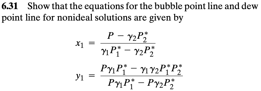 Solved 6.31 Show that the equations for the bubble point | Chegg.com