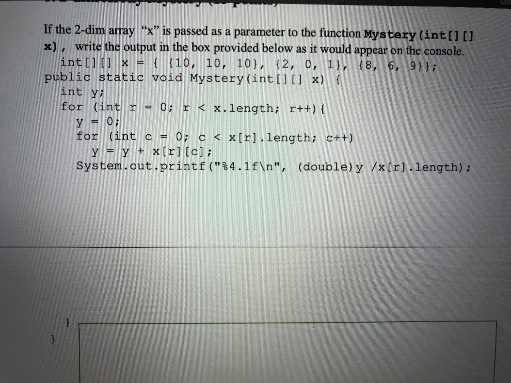 Solved If the 2-dim array “x” is passed as a parameter to | Chegg.com