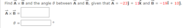 Solved Find A X B And The Angle Between A And B, Given That | Chegg.com