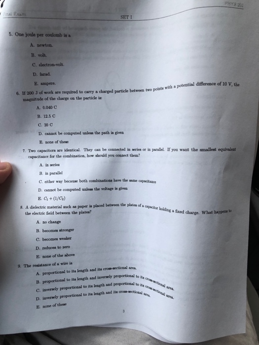 Solved PHYS SET I 5. One joule per coulomb is a A. newton. | Chegg.com