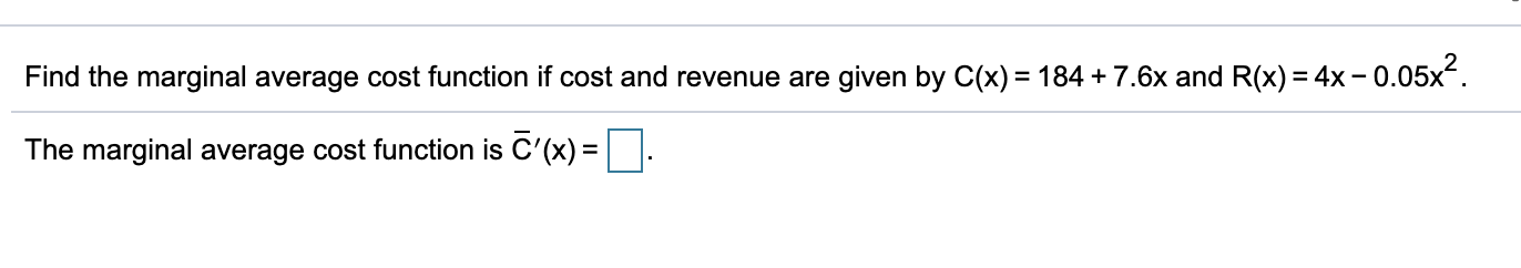 Solved Find the marginal average cost function if cost and | Chegg.com