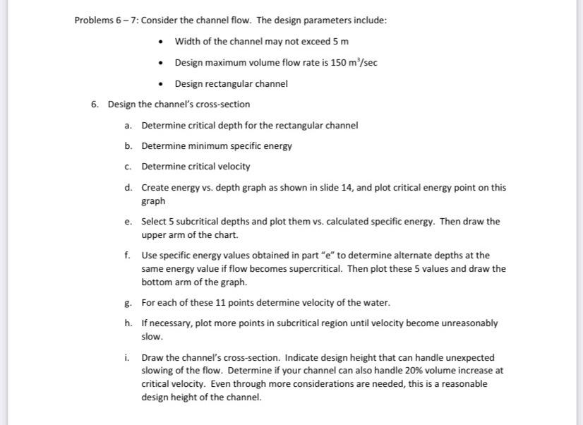 Solved Problems 6-7: Consider the channel flow. The design | Chegg.com