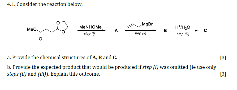 Solved 4.1. Consider the reaction below. MgBr Meo MeNHOME | Chegg.com