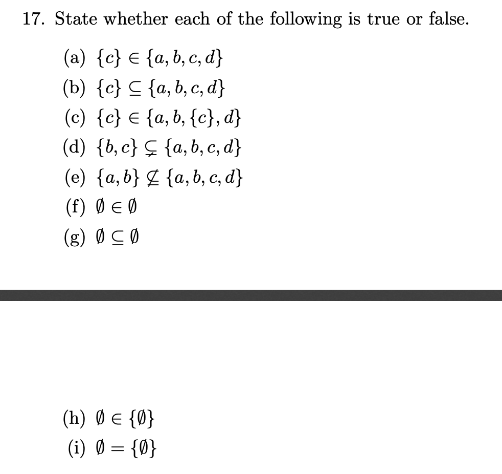 Solved 17 State Whether Each Of The Following Is True Or Chegg Com