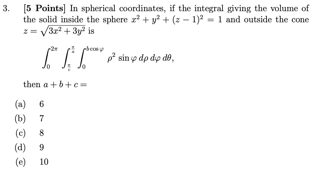 Solved 3 5 Points In Spherical Coordinates If The Chegg Com