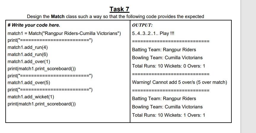 Solved Task 7 Design the Match class such a way so that the | Chegg.com
