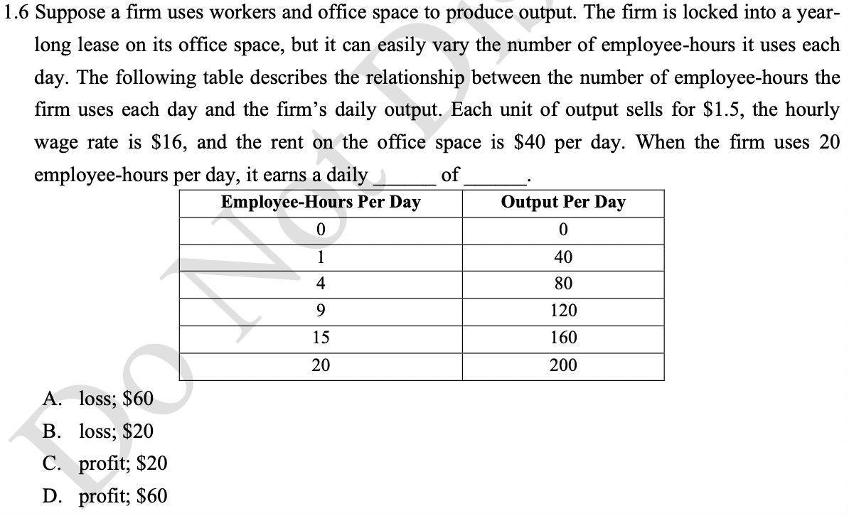 Solved 1.6 Suppose a firm uses workers and office space to | Chegg.com