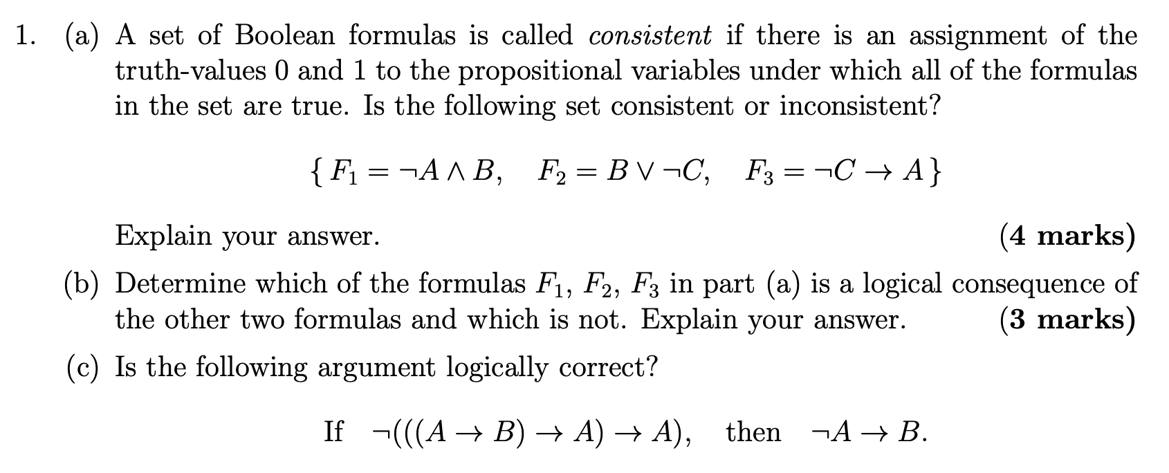 Solved 1. (a) A set of Boolean formulas is called consistent | Chegg.com