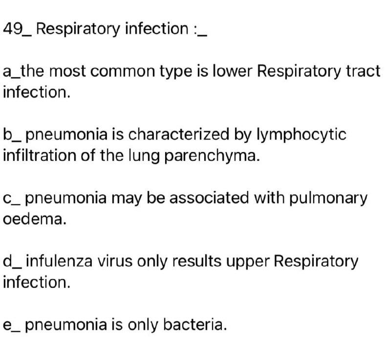 Solved 49_Respiratory infection :_ a_the most common type is | Chegg.com