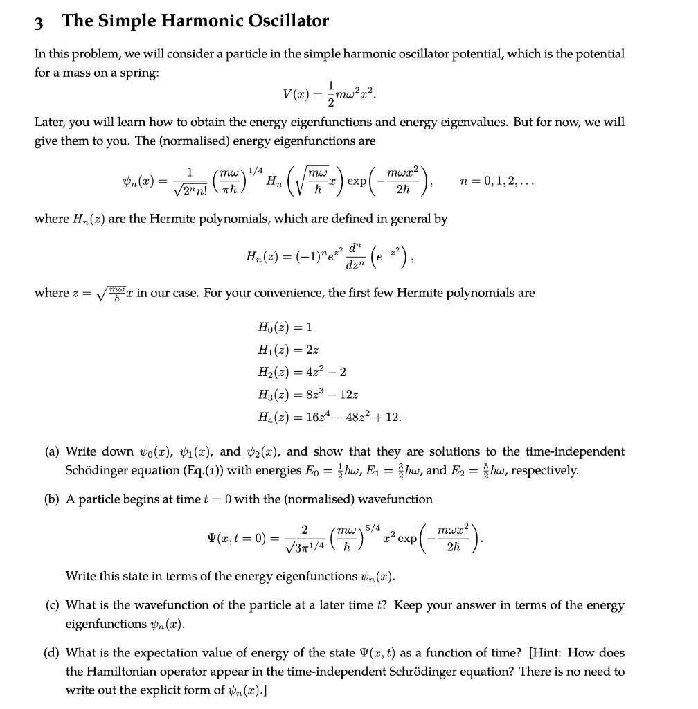 Solved 3 The Simple Harmonic Oscillator In this problem, we | Chegg.com