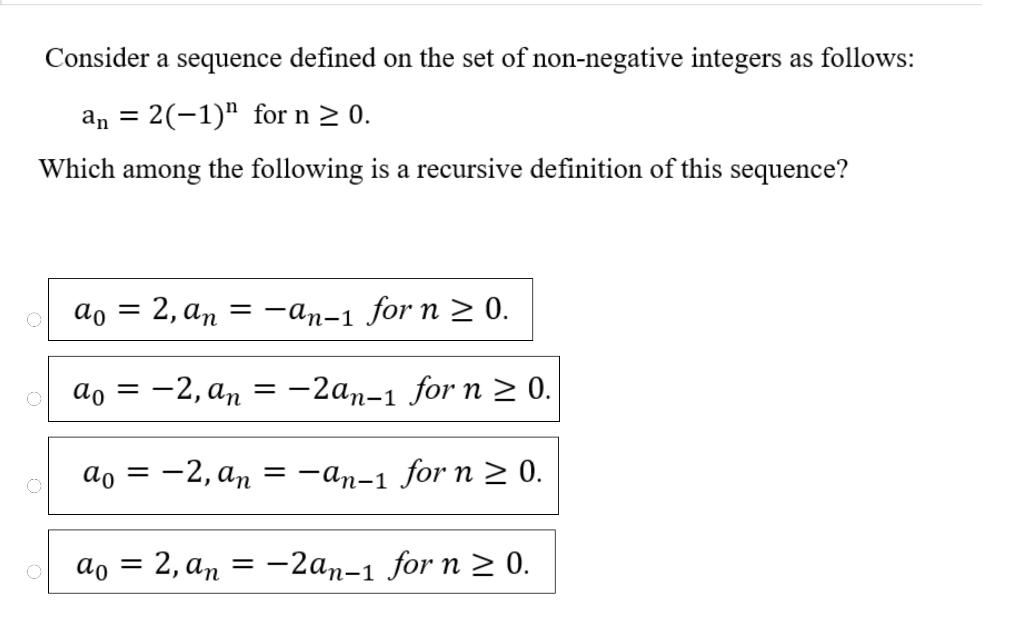 Solved Consider A Sequence Defined On The Set Of | Chegg.com