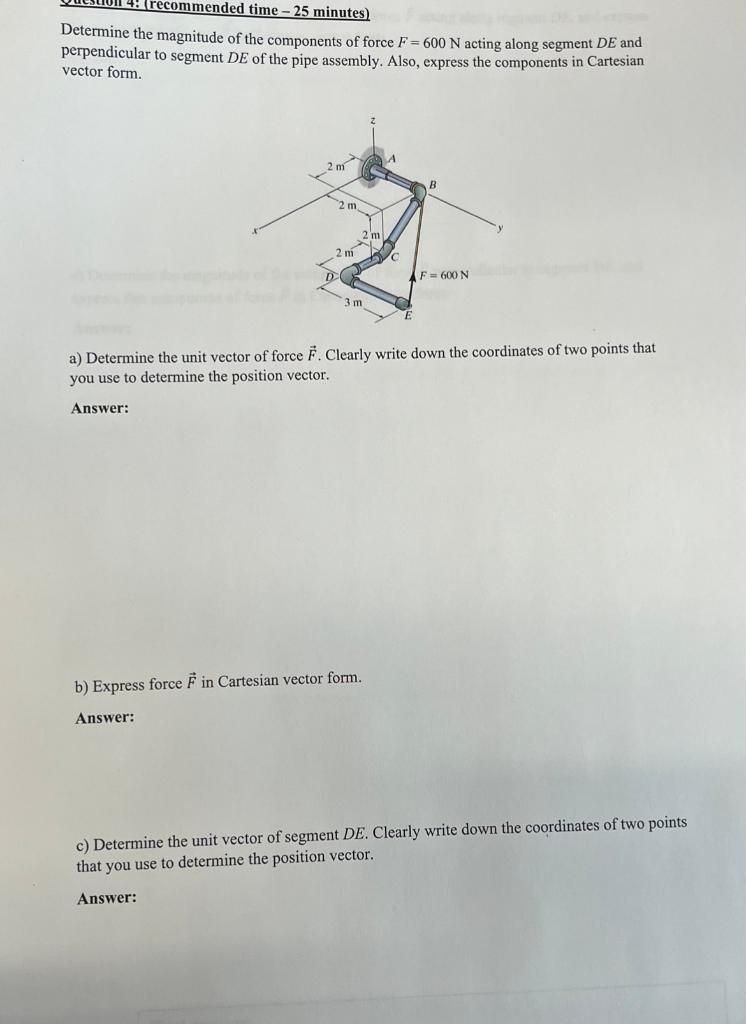 Solved Determine the magnitude of the components of force | Chegg.com