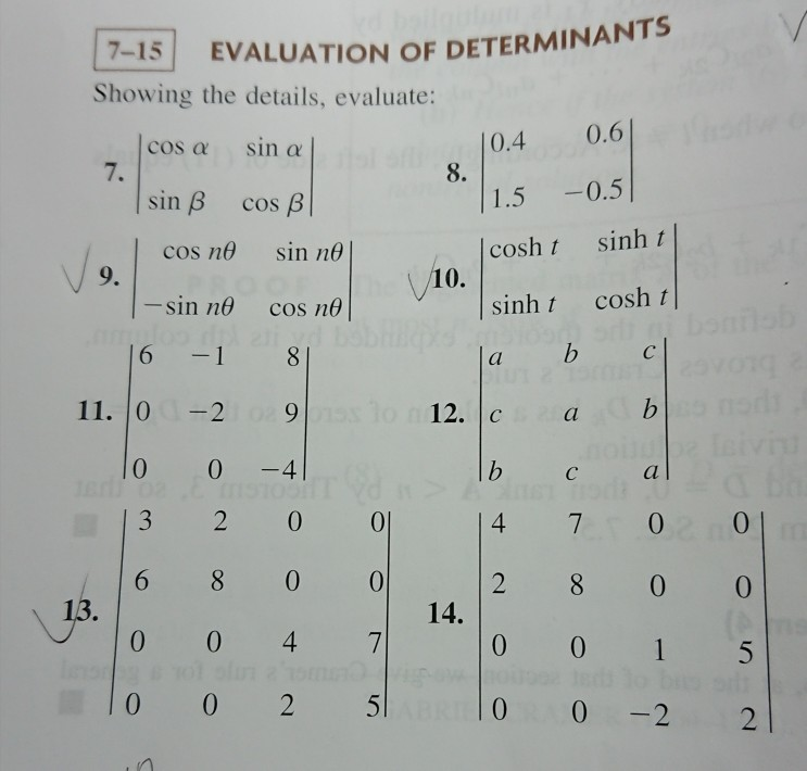 Solved 7-15 EVALUATION OF DETERMIN OF DETERMINANTS Showing | Chegg.com