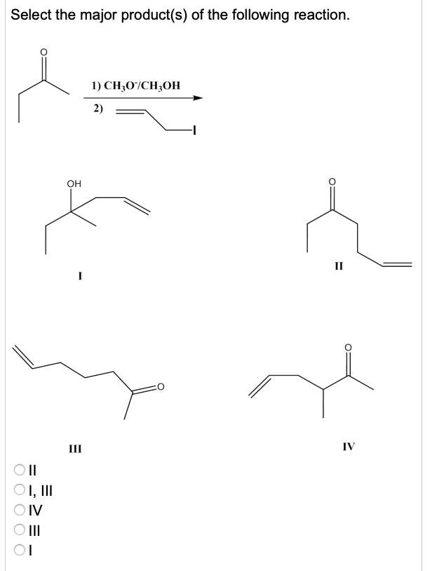 Solved Select the major product(s) of the following | Chegg.com