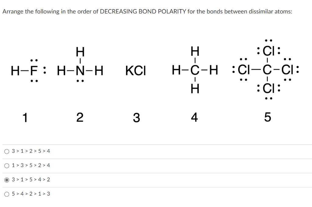 Solved Arrange the following in the order of DECREASING BOND | Chegg.com