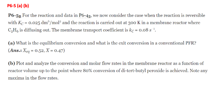 Solved P6-5B For the reaction and data in P6−4B, we now | Chegg.com